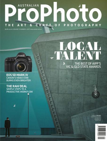 Australian Pro Photo – Volume 73 Issue 4 2017-P2P