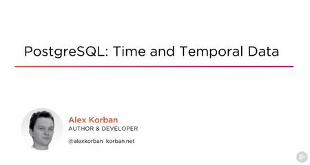 PostgreSQL: Time and Temporal Data