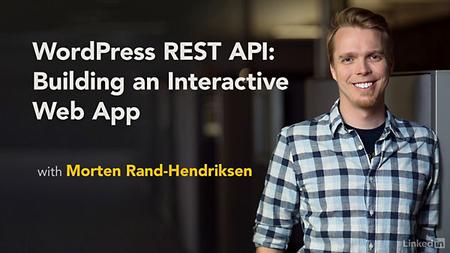 Lynda - WordPress REST API: Building an Interactive Web App