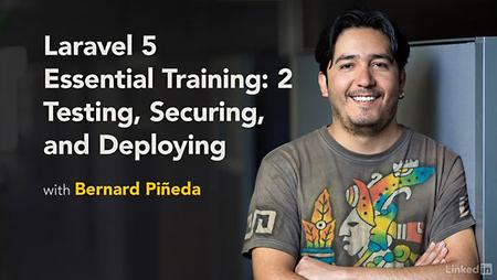 Lynda - Laravel 5 Essential Training: 2 Testing, Securing, and Deploying