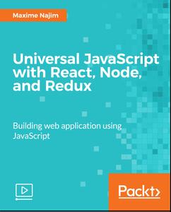 Universal JavaScript with React, Node, and Redux