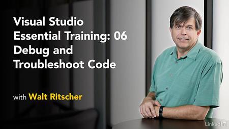 Lynda - Visual Studio Essential Training: 06 Debug and Troubleshoot Code (updated Aug 25, 2017)