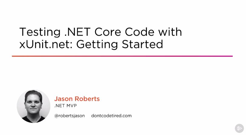 Testing .NET Core Code with xUnit.net: Getting Started