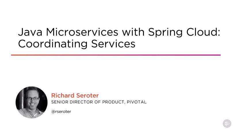 Java Microservices with Spring Cloud: Coordinating Services