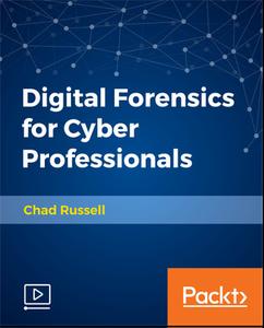 Digital Forensics for Cyber Professionals