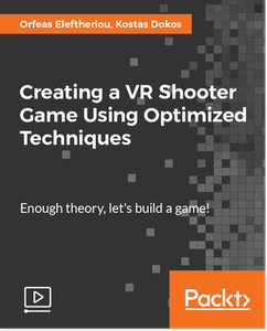 Creating a VR Shooter Game Using Optimized Techniques