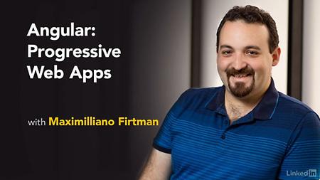 Lynda - Angular: Progressive Web Apps