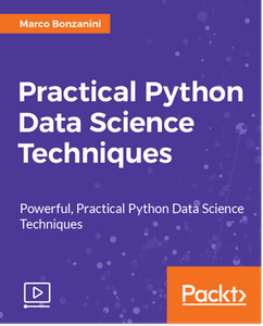 Practical Python Data Science Techniques