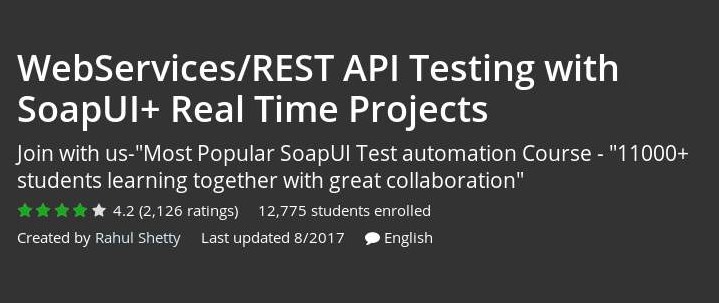 Udemy - WebServices/REST API Testing with SoapUI+ Real Time Projects