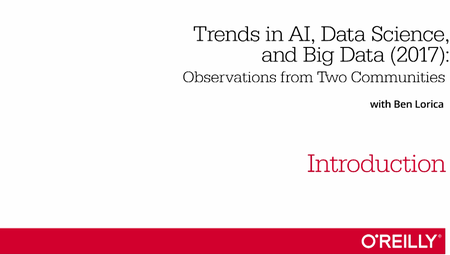 Trends in AI, Data Science, and Big Data (2017)