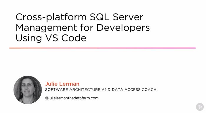 Cross-platform SQL Server Management for Developers Using VS C