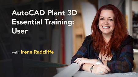 Lynda - AutoCAD Plant 3D Essential Training: User