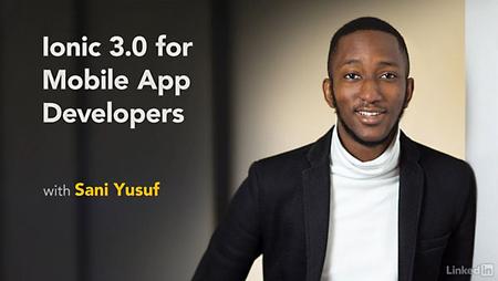 Lynda - Ionic 3.0 for Mobile App Developers