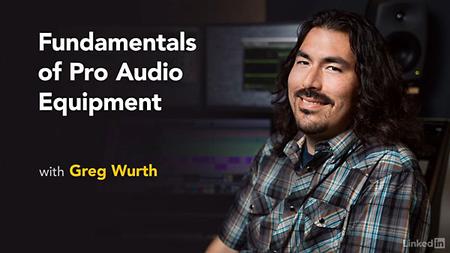 Lynda - Fundamentals of Pro Audio Equipment