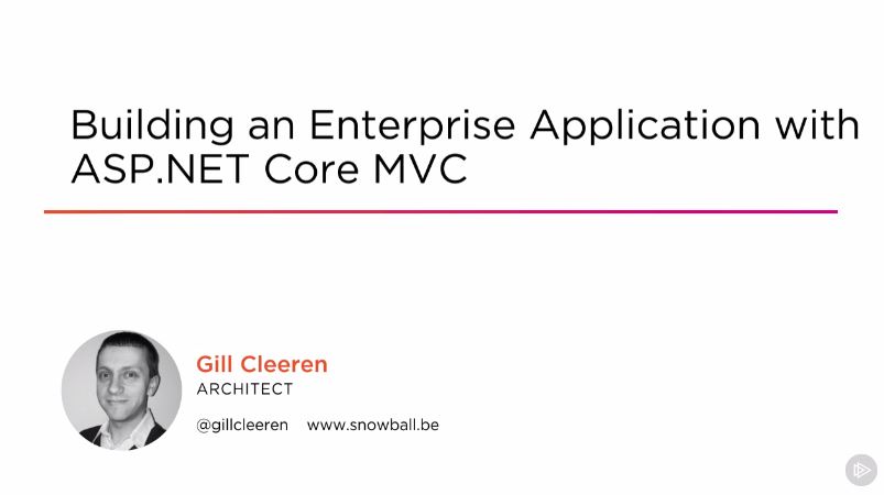 Building an Enterprise Application with ASP.NET Core MVC