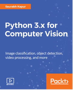 Python 3.x for Computer Vision