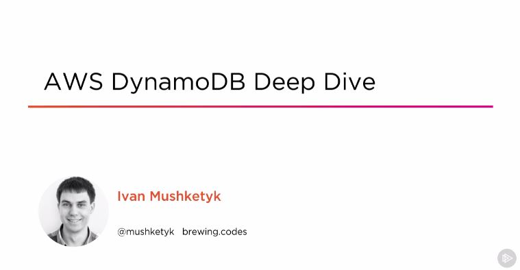 AWS DynamoDB Deep Dive