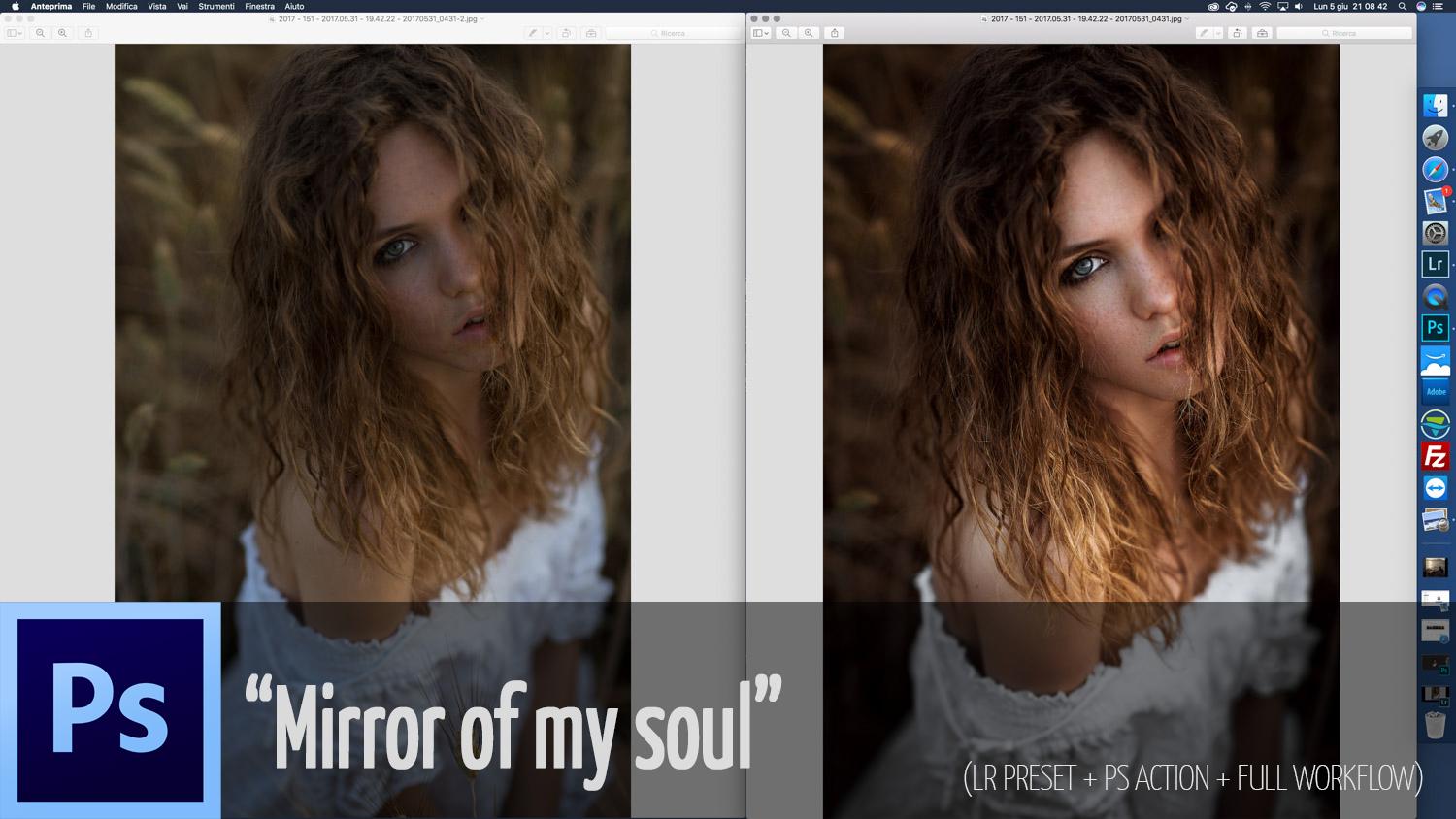 Complete post production workflow: from Lightroom to Photoshop - Mirror of my soul (v2.5)