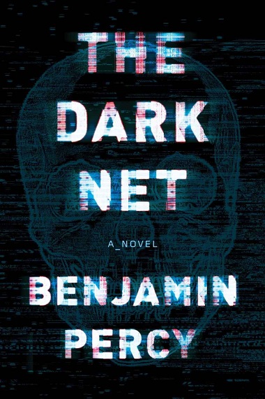 The Dark Net by Benjamin Percy-P2P