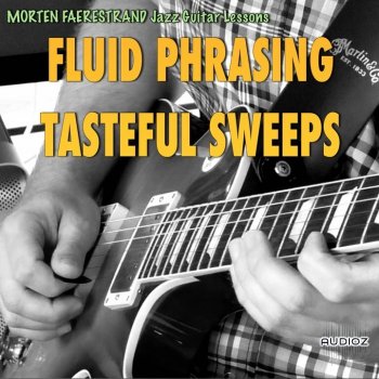 Mortenslessons.com - Fluid Phrasing: Tasteful Sweeps (Video Guitar Lesson) MP4 MP3 PDF GPX screenshot