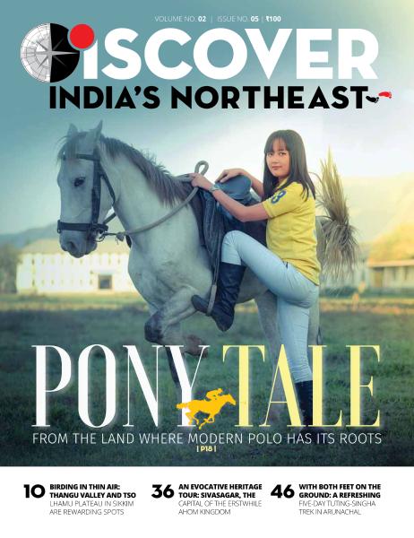 Discover India’s Northeast – July-August 2017-P2P