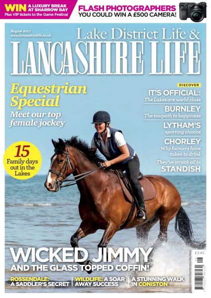 Lake District Life & Lancashire Life – August 2017-P2P