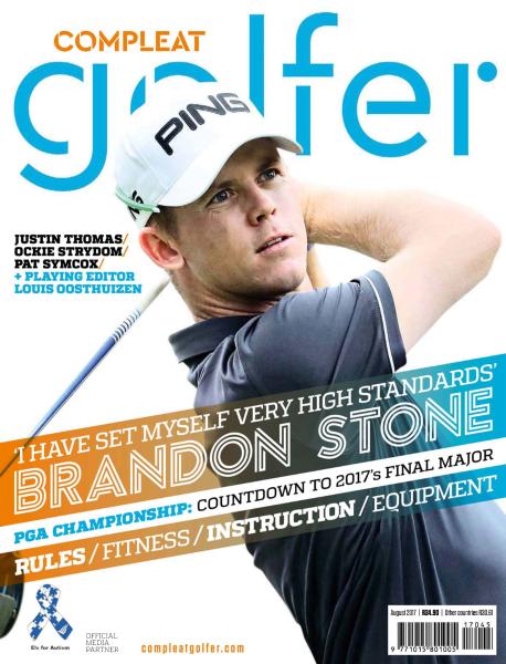 Compleat Golfer South Africa – August 2017-P2P