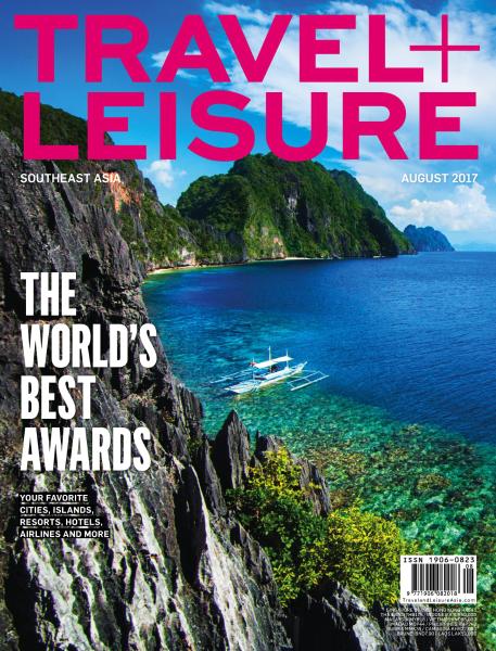 Travel + Leisure Southeast Asia – August 2017-P2P