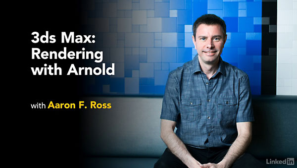 Lynda – 3ds Max: Rendering with Arnold