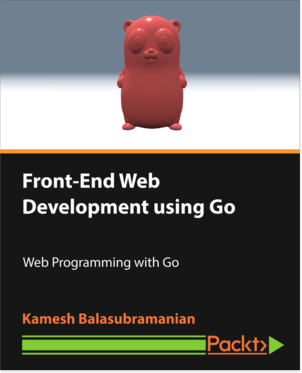 Front-End Web Development using Go