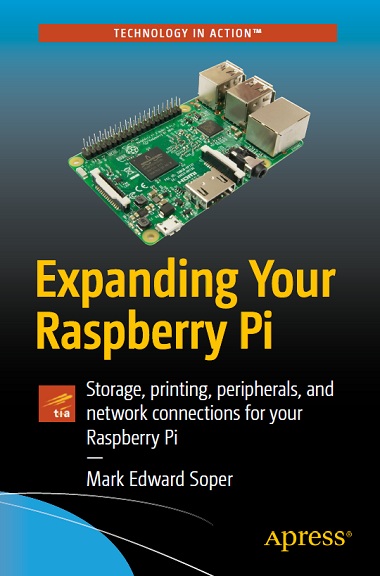 Expanding Your Raspberry Pi by Mark Edward Soper-P2P