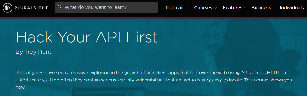 Hack Your API First by Troy Hunt [repost]