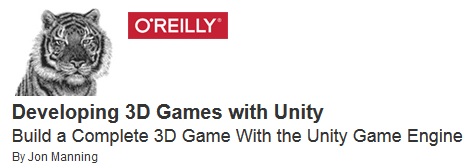 Developing 3D Games with Unity By Jon Manning