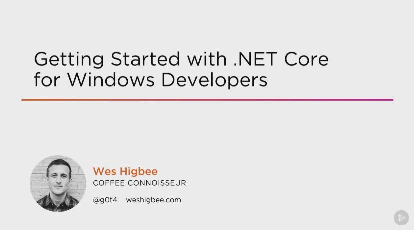 Getting Started with .NET Core for Windows Developers (2016)