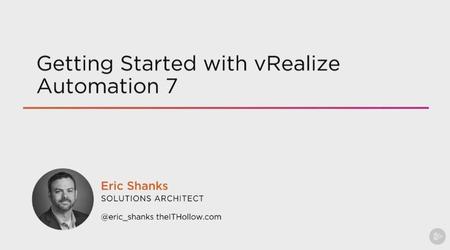 Getting Started with vRealize Automation 7 (2016)