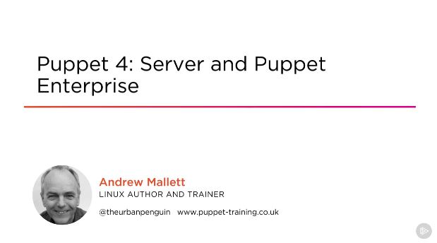 Puppet 4: Server and Puppet Enterprise (2016)