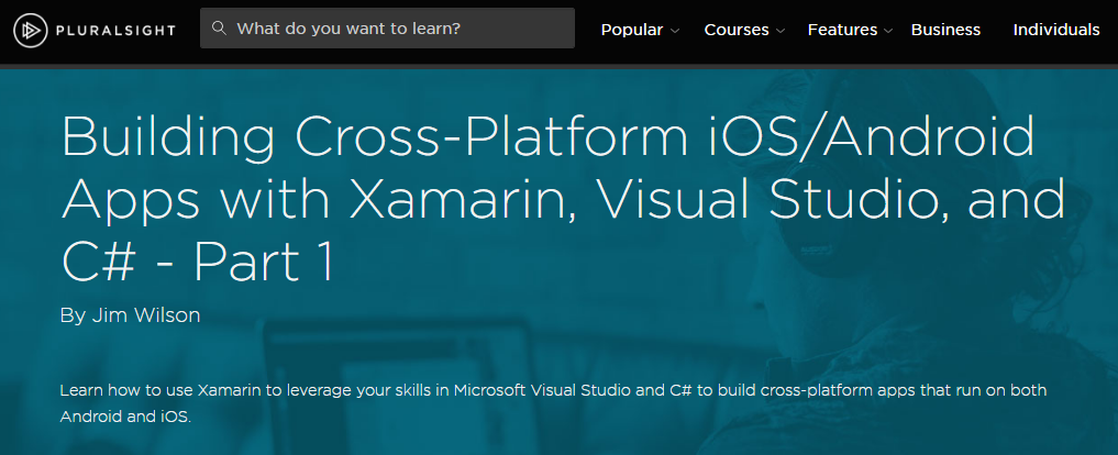 Building Cross-Platform iOS/Android Apps with Xamarin, Visual Studio, and C# - Part 1 [repost]