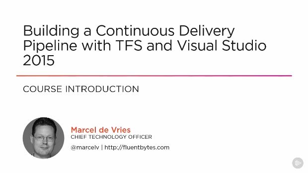 Building a Continuous Delivery Pipeline with TFS and Visual Studio 2015 (2016)