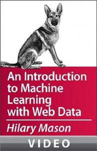 An Introduction to Machine Learning with Web Data [repost]