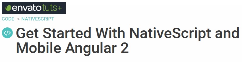Tutsplus - Get Started With NativeScript and Mobile Angular 2