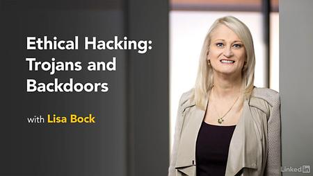 Lynda - Ethical Hacking: Trojans and Backdoors