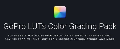 GoPro LUTs Color Grading Pack (Win/Mac) COMPLETE