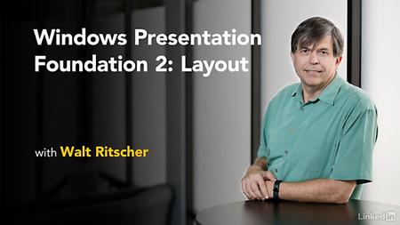 Lynda - Windows Presentation Foundation 2: Layout