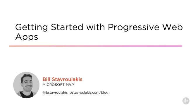 Getting Started with Progressive Web Apps (2016)