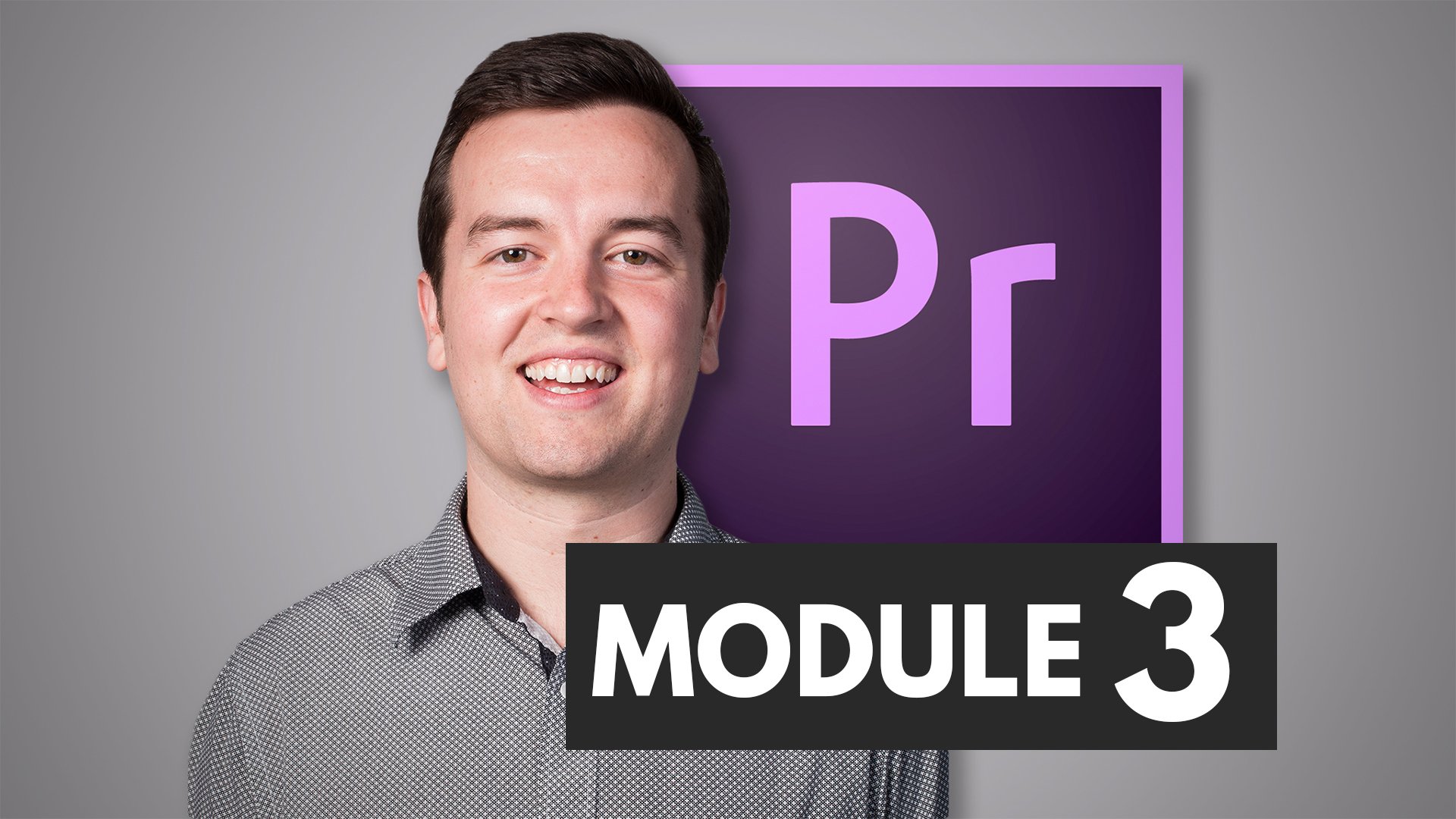 Premiere Pro Masterclass Module 3 - Transitions