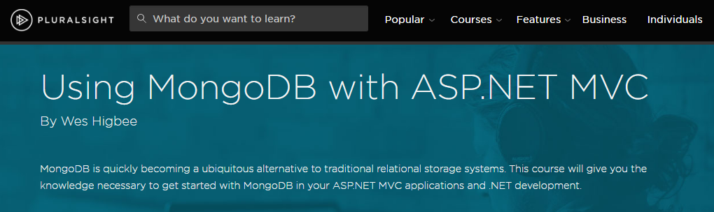 Using MongoDB with ASP.NET MVC By Wes Higbee [repost]