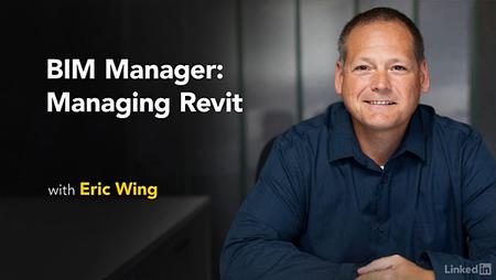 Lynda - BIM Manager: Managing Revit