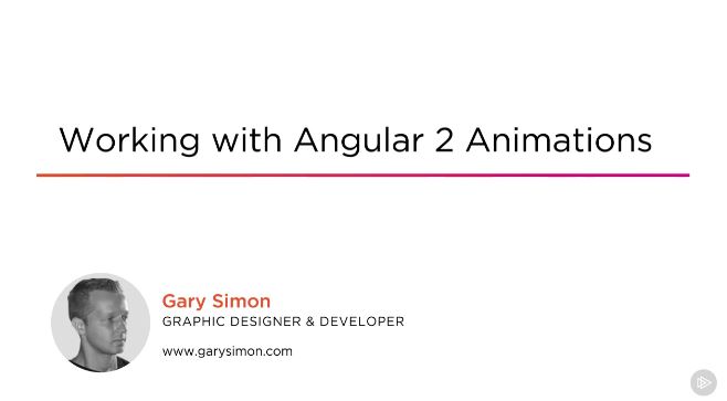 Working with Angular 2 Animations