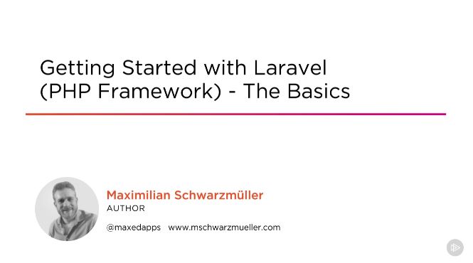 Getting Started with Laravel (PHP Framework) - The Basics