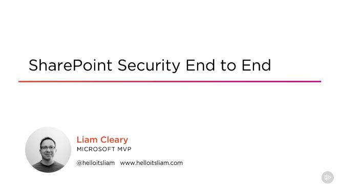 SharePoint Security End to End